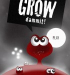 Grow dammit 1