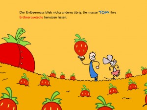 Tom & die Erdbeermaus
